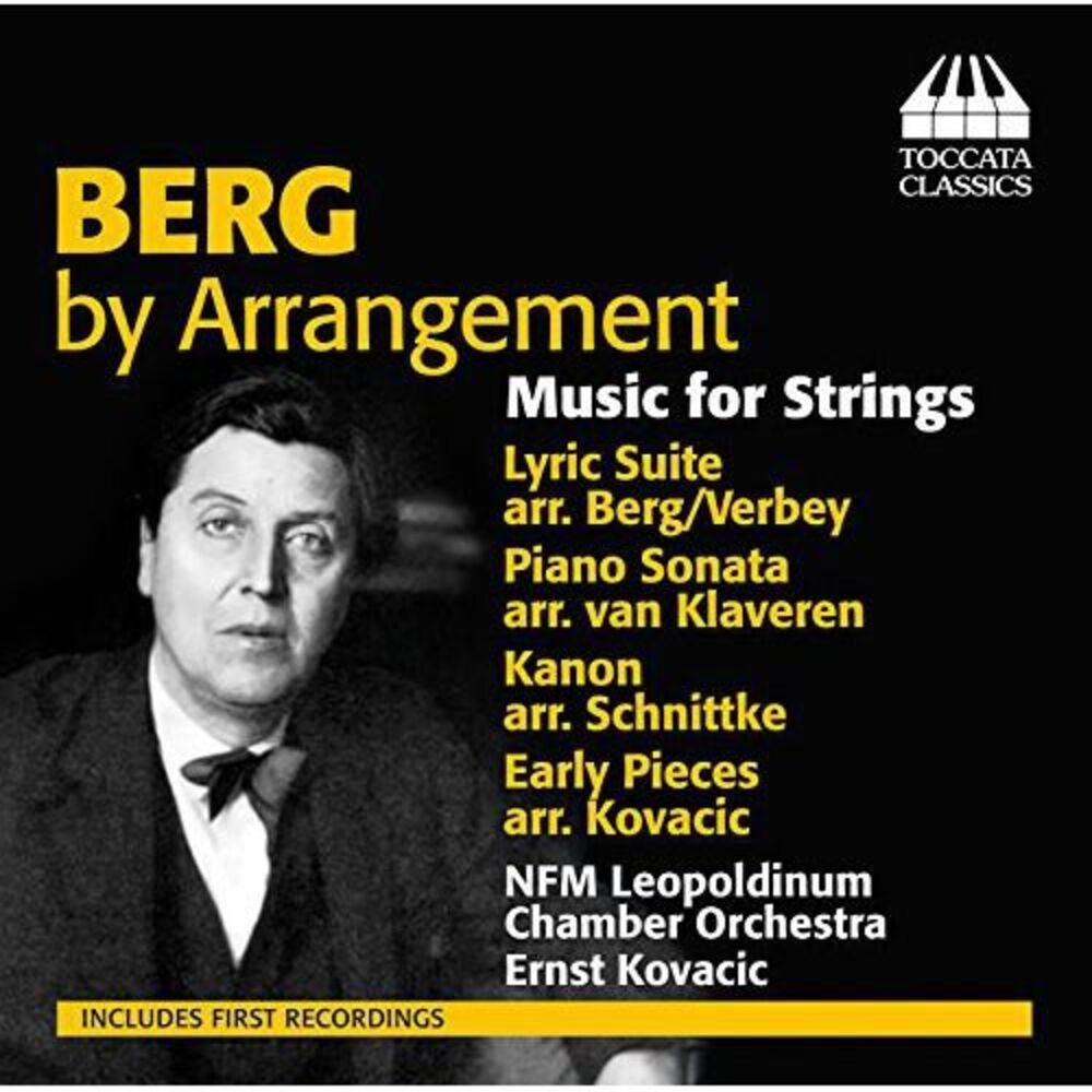 Berg / Kovacic - Berg By Arrangement-Music for Strings  CD